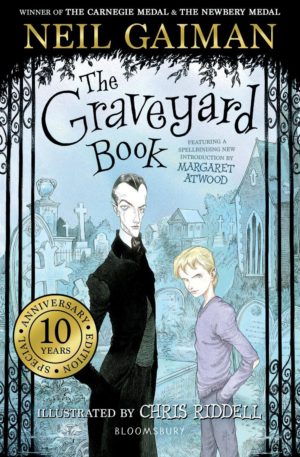 Graveyard Book: Tenth Anniversary Edition Neil Gaiman